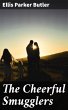 The Cheerful Smugglers (eBook, ePUB) - Bild 1