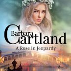 A Rose in Jeopardy (Barbara Cartland's Pink Collection 100) (MP3-Download)