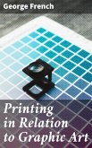 Printing in Relation to Graphic Art (eBook, ePUB)