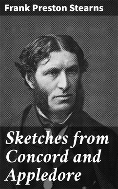Sketches from Concord and Appledore (eBook, ePUB) - Stearns, Frank Preston