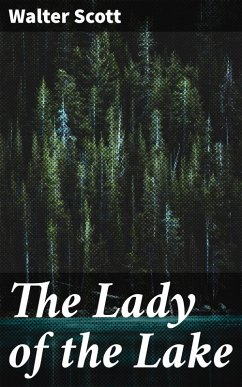 The Lady of the Lake (eBook, ePUB) - Scott, Walter