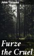 Furze the Cruel (eBook, ePUB) - Bild 1
