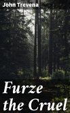 Furze the Cruel (eBook, ePUB)