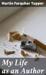 My Life as an Author (eBook, ePUB) - Bild 1