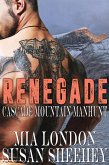 Renegade (Cascade Mountain Manhunt, #2) (eBook, ePUB)