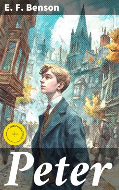 Peter (eBook, ePUB) - Benson, E. F.