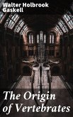 The Origin of Vertebrates (eBook, ePUB)