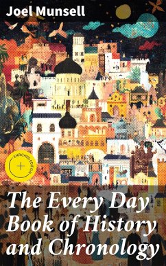 Cover The Every Day Book of History and Chronology (eBook, ePUB)
