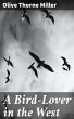 A Bird-Lover in the West (eBook, ePUB) - Bild 1