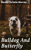 Bulldog And Butterfly (eBook, ePUB)