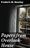 Papers from Overlook-House (eBook, ePUB)