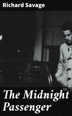 The Midnight Passenger (eBook, ePUB) - Savage, Richard