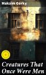Creatures That Once Were Men (eBook,... - Bild 1