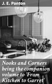 Nooks and Corners being the companion volume to 'From Kitchen to Garret' (eBook, ePUB)