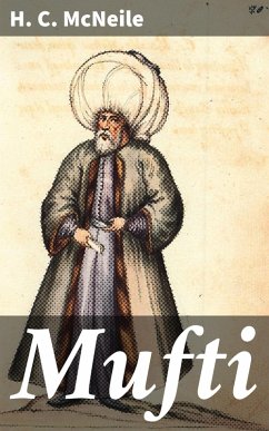 Mufti (eBook, ePUB) - Mcneile, H. C.