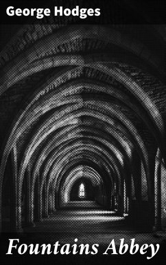 Fountains Abbey (eBook, ePUB) - Hodges, George