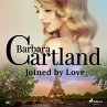 Joined by Love (Barbara Cartland's Pink... - Bild 1