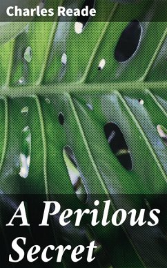 A Perilous Secret (eBook, ePUB) - Reade, Charles