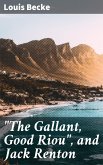 &quote;The Gallant, Good Riou&quote;, and Jack Renton (eBook, ePUB)