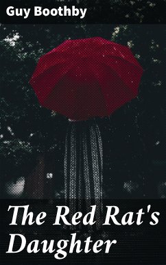 The Red Rat's Daughter (eBook, ePUB) - Boothby, Guy