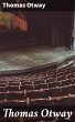 Thomas Otway (eBook, ePUB) - Bild 1