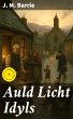 Auld Licht Idyls (eBook, ePUB) - Bild 1