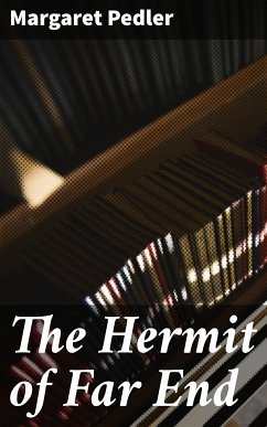 The Hermit of Far End (eBook, ePUB) - Pedler, Margaret