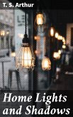 Home Lights and Shadows (eBook, ePUB)