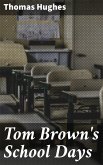 Tom Brown's School Days (eBook, ePUB)