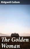The Golden Woman (eBook, ePUB)