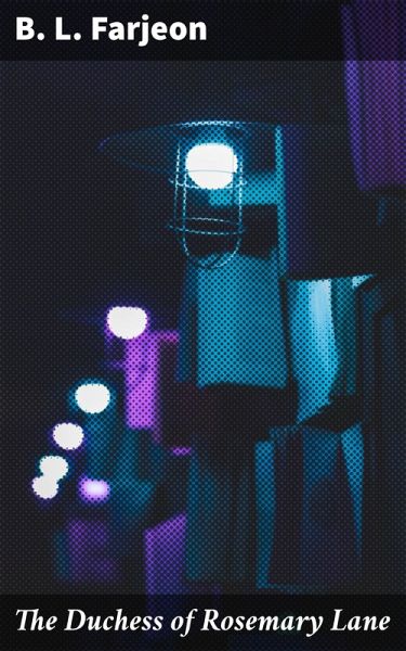 The Duchess of Rosemary Lane (eBook, ePUB) The Duchess of Rosemary Lane (eBook, ePUB)