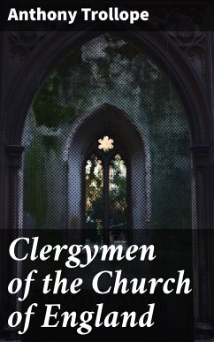 Clergymen of the Church of England (eBook, ePUB) - Trollope, Anthony