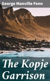 The Kopje Garrison (eBook, ePUB)