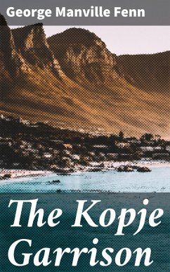 Cover The Kopje Garrison (eBook, ePUB)