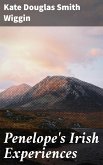 Penelope's Irish Experiences (eBook, ePUB)