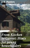 From Kitchen to Garret: Hints for young householders (eBook, ePUB)