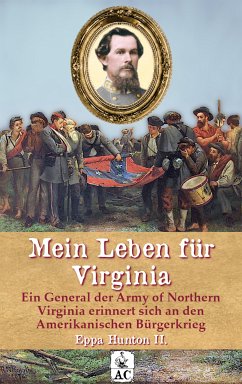 Mein Leben für Virginia (eBook, ePUB) - Hunton II., Eppa