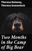 Two Months in the Camp of Big Bear (eBook, ePUB)