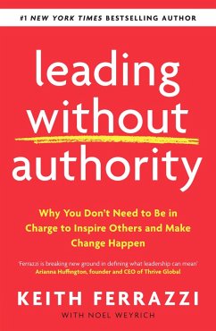 Leading Without Authority (eBook, ePUB) - Ferrazzi, Keith