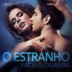 O Estranho - Conto Erótico (MP3-Download) - Slonawski, Katja