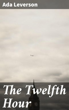 The Twelfth Hour (eBook, ePUB) - Leverson, Ada