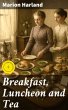 Breakfast, Luncheon and Tea (eBook,... - Bild 1