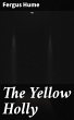 The Yellow Holly (eBook, ePUB) - Bild 1
