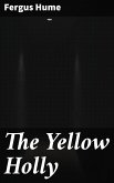 The Yellow Holly (eBook, ePUB)