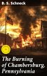 The Burning of Chambersburg,... - Bild 1