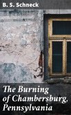 The Burning of Chambersburg, Pennsylvania (eBook, ePUB)