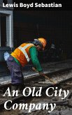 An Old City Company (eBook, ePUB)