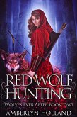 Red Wolf Hunting (Wolves Ever After, #2) (eBook, ePUB)