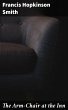 The Arm-Chair at the Inn (eBook, ePUB) - Bild 1