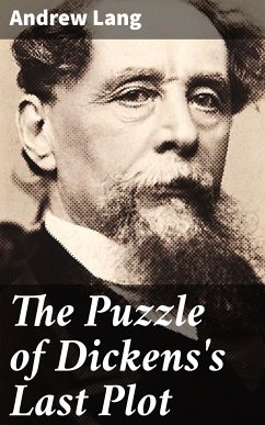 The Puzzle of Dickens's Last Plot (eBook, ePUB) - Lang, Andrew